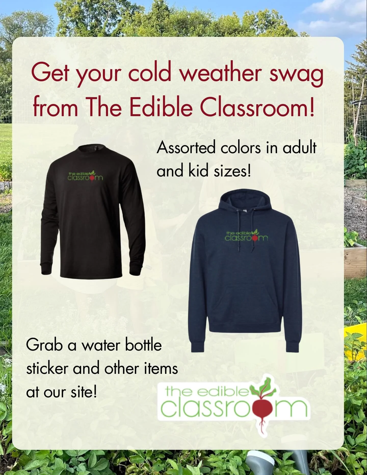 ❄️Cold weather is here to stay! 

Bundle up with The Edible Classroom swag and stay warm all season long!

We&rsquo;ve got long-sleeve shirts and hoodies in a variety of colors, available in youth and adult sizes.

Don&rsquo;t forget the extras&mdash