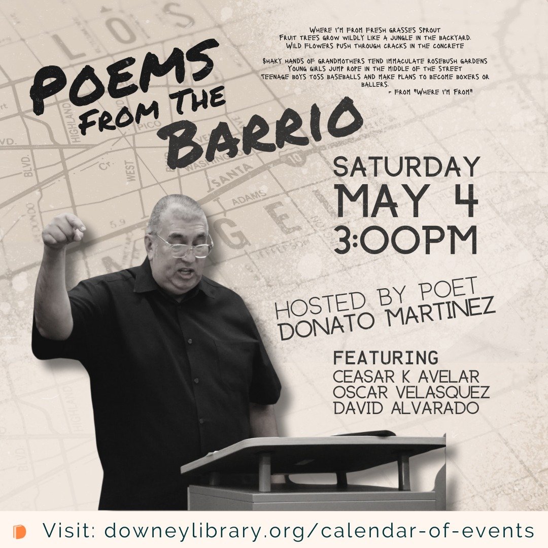 Join us for an inspiring afternoon of poetry and community at &quot;Poems from the Barrio,&quot; our second poetry reading event of the year, on Saturday, May 4, 2024, at 3:00 PM in the Downey City Library's Cormack Room. This enriching program is ma