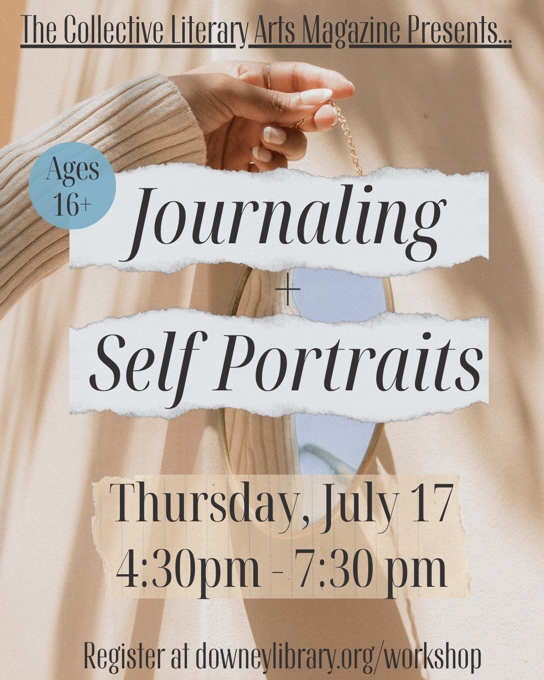 Back by popular demand, more workshops have been added to The Collective Literary Arts Magazine program! Missed our Spring sessions? Now's the time to get involved!
Join us for Journaling + Self Portraits on July 17, 4:30pm - 7:30pm — the 1st