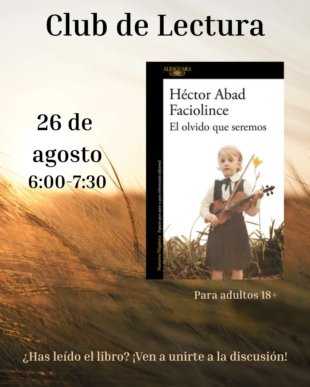 La biblioteca de la ciudad de Downey te invita a ser parte de nuestra discusión de el Club De Lectura en Español. Este programa es para lectores de 18 años en adelante y personas que hablen y lean en español. Para nuestra