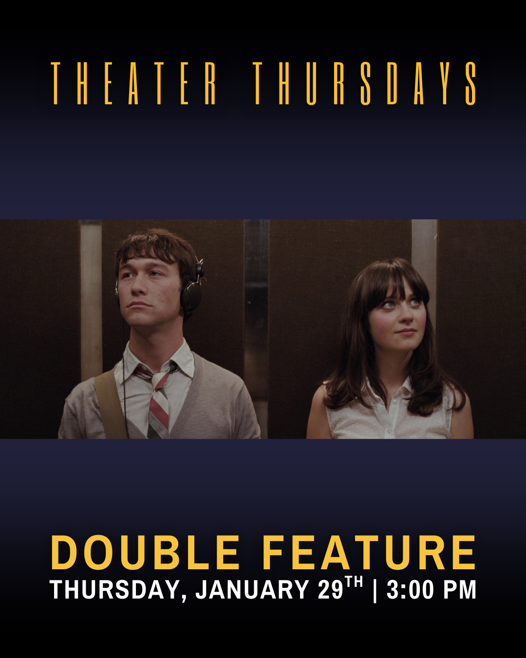 Theater Thursdays: Double Feature (500) Days of Summer