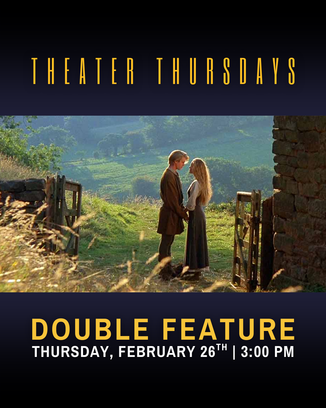 Theater Thursdays: Double Feature The Princess Bride
