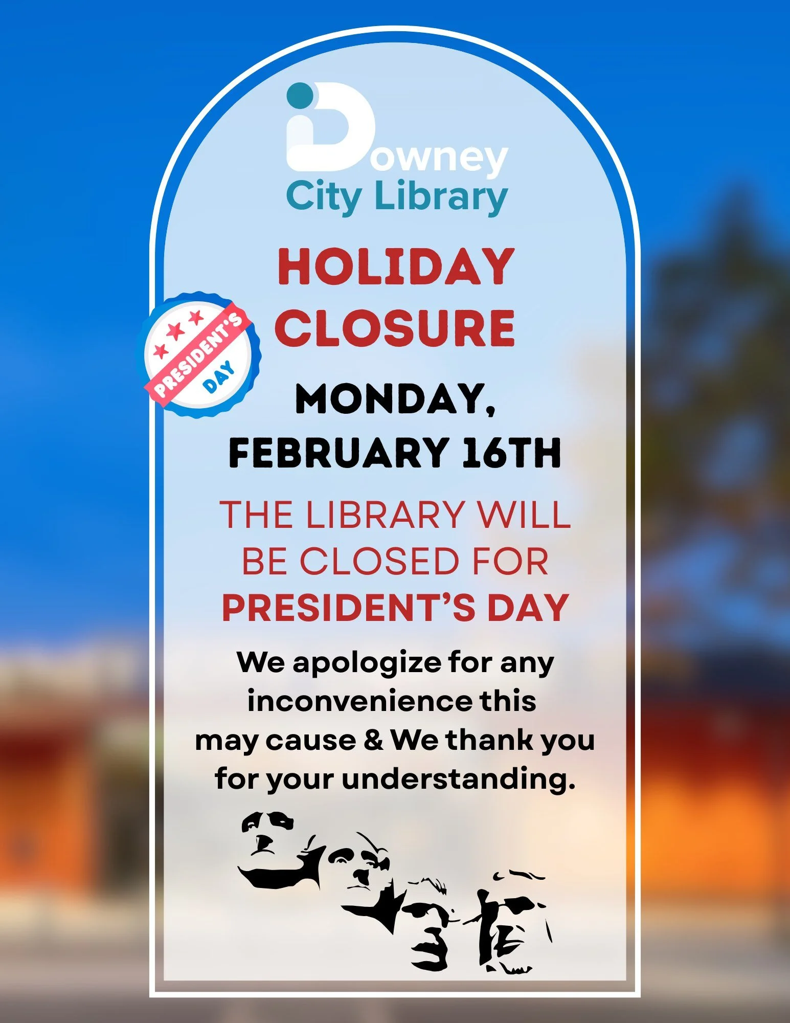 📣 Holiday Closure Notice 📣
Please be advised that the Library will be closed on Monday, February 16th in observance of President&rsquo;s Day.

We will reopen with regular hours on Tuesday. We look forward to seeing you then! 🇺🇸📚
