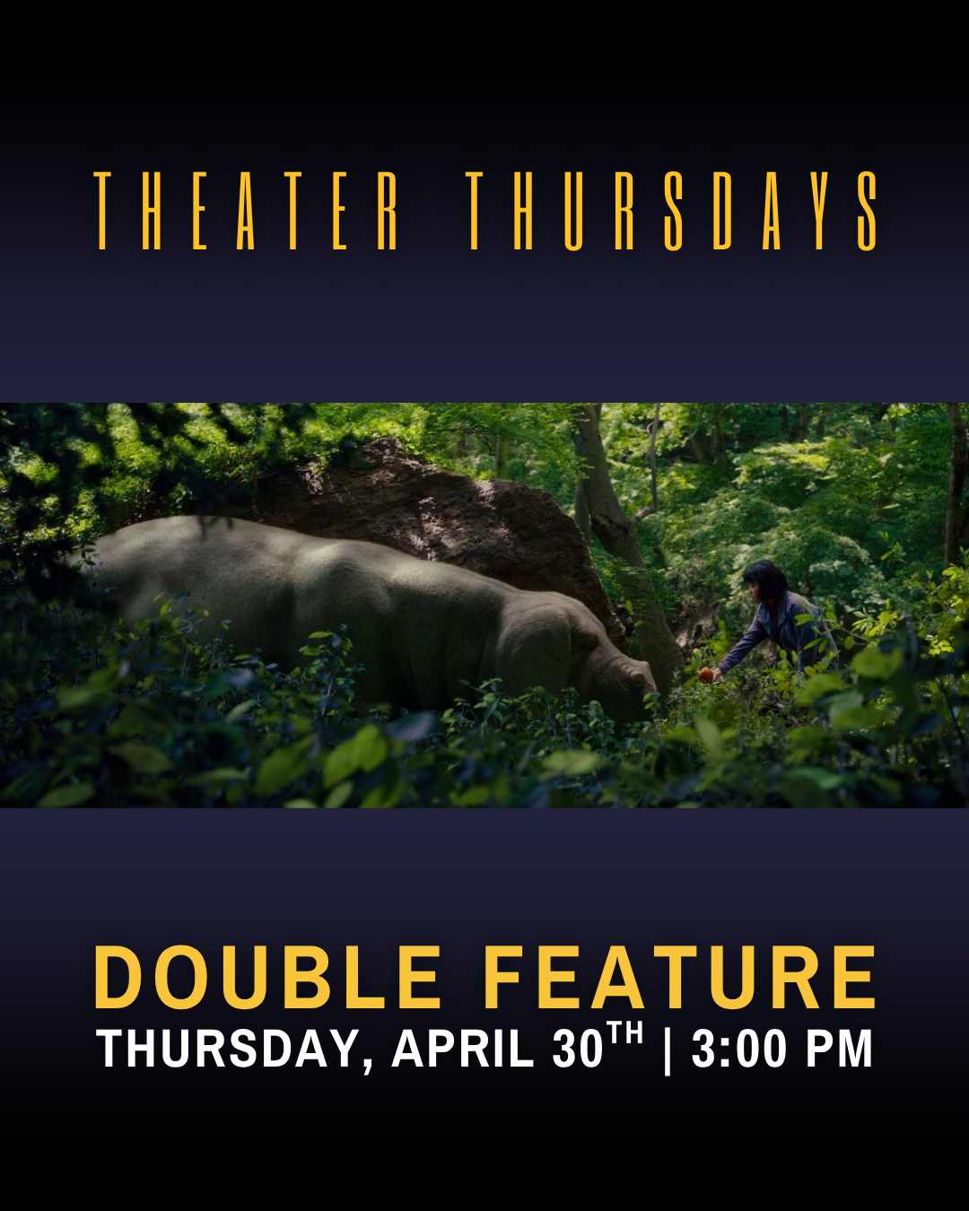 Theater Thursdays: Double Feature