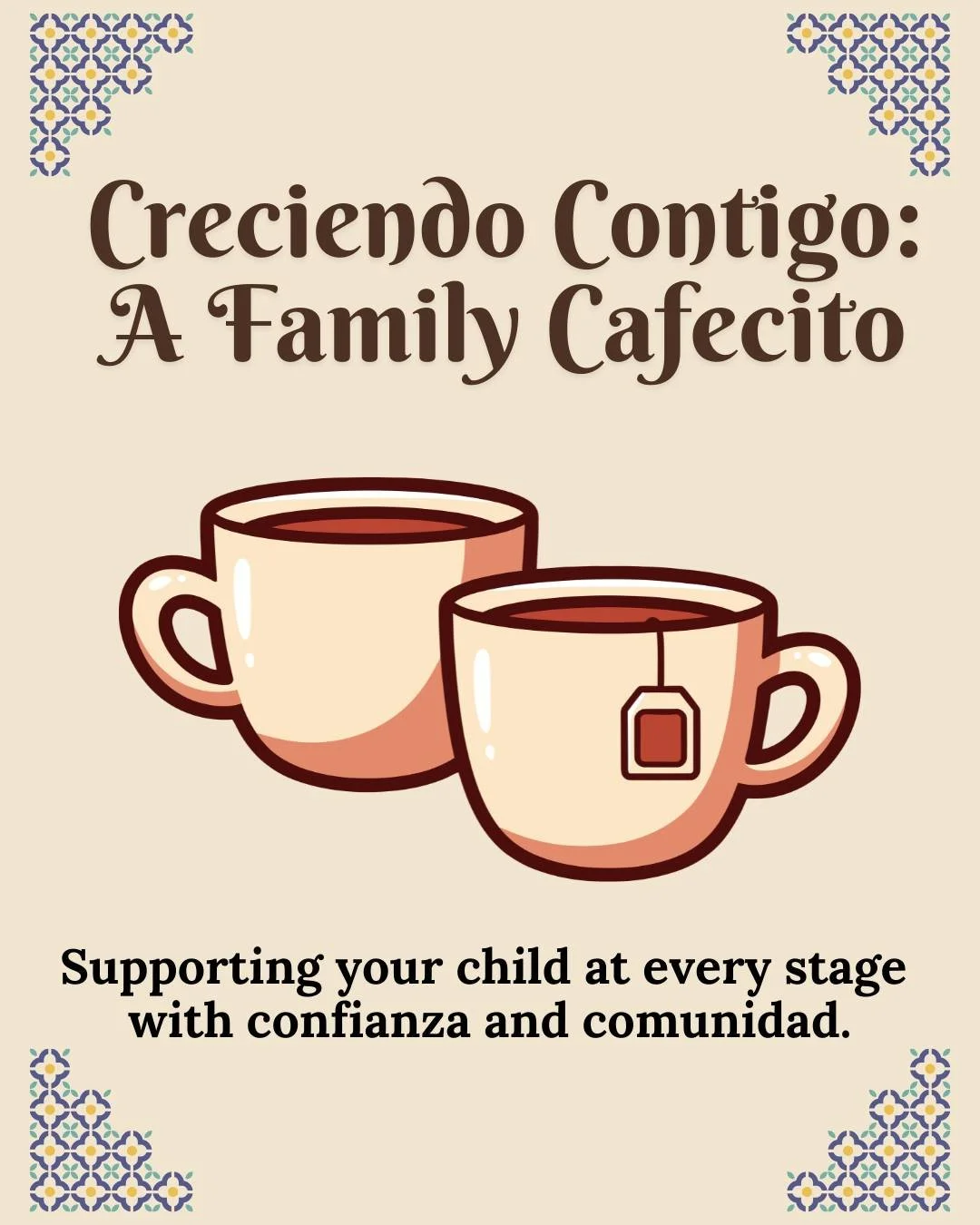 ☕✨ Creciendo Contigo: A Family Cafecito ✨☕

A cozy, caf&eacute;-style space for caregivers to connect, share, and learn about early childhood development, one stage at a time. 💛

Each month covers a new developmental milestone, so whether you have a