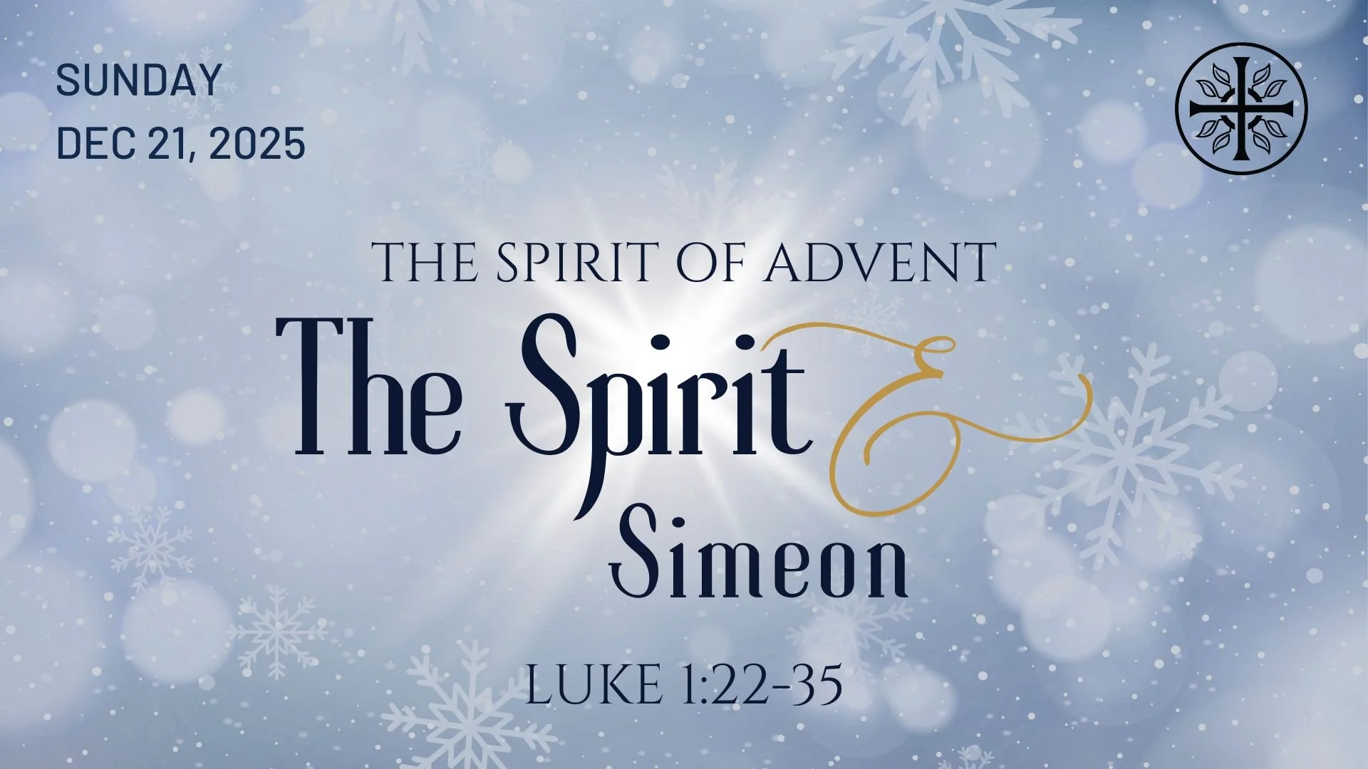 “The Spirit &amp; Simeon”