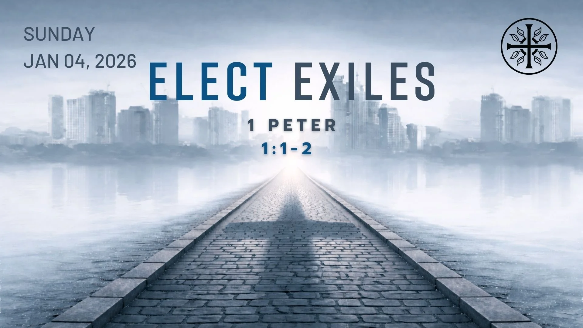 Elect Exiles - 1 Peter 1:1-2