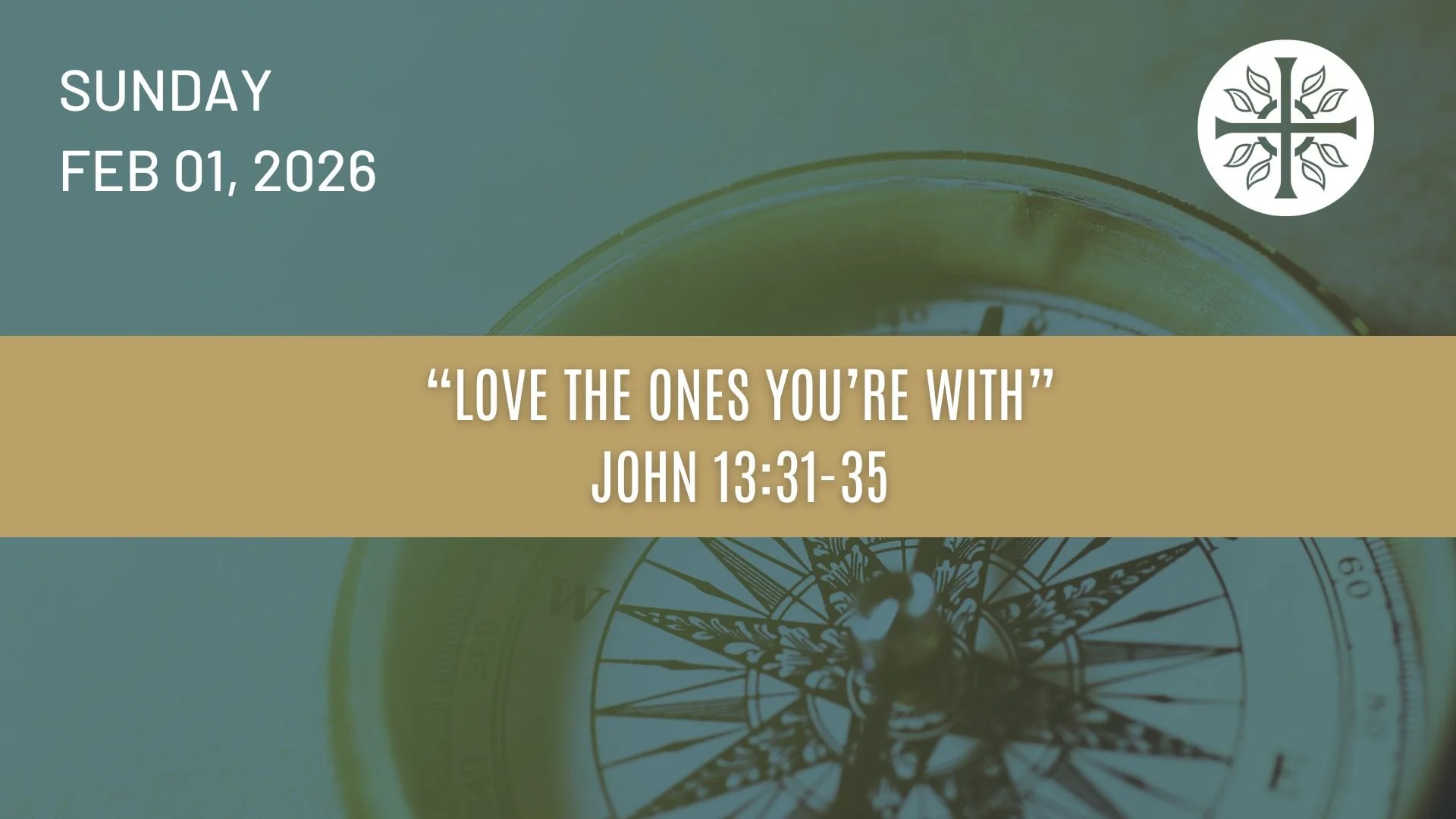 “Love The Ones You’re With” - Guest Speaker Chap Bettis