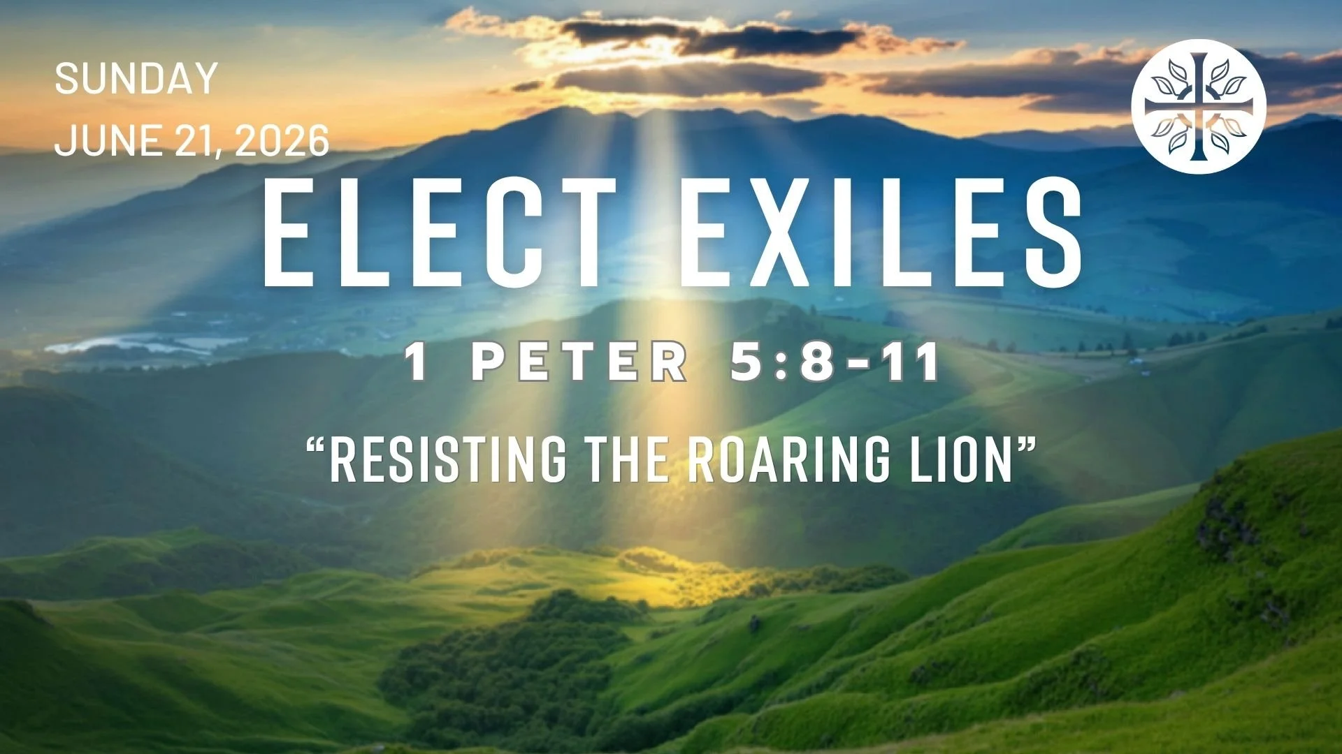Elect Exiles - “Resisting The Roaring Lion”