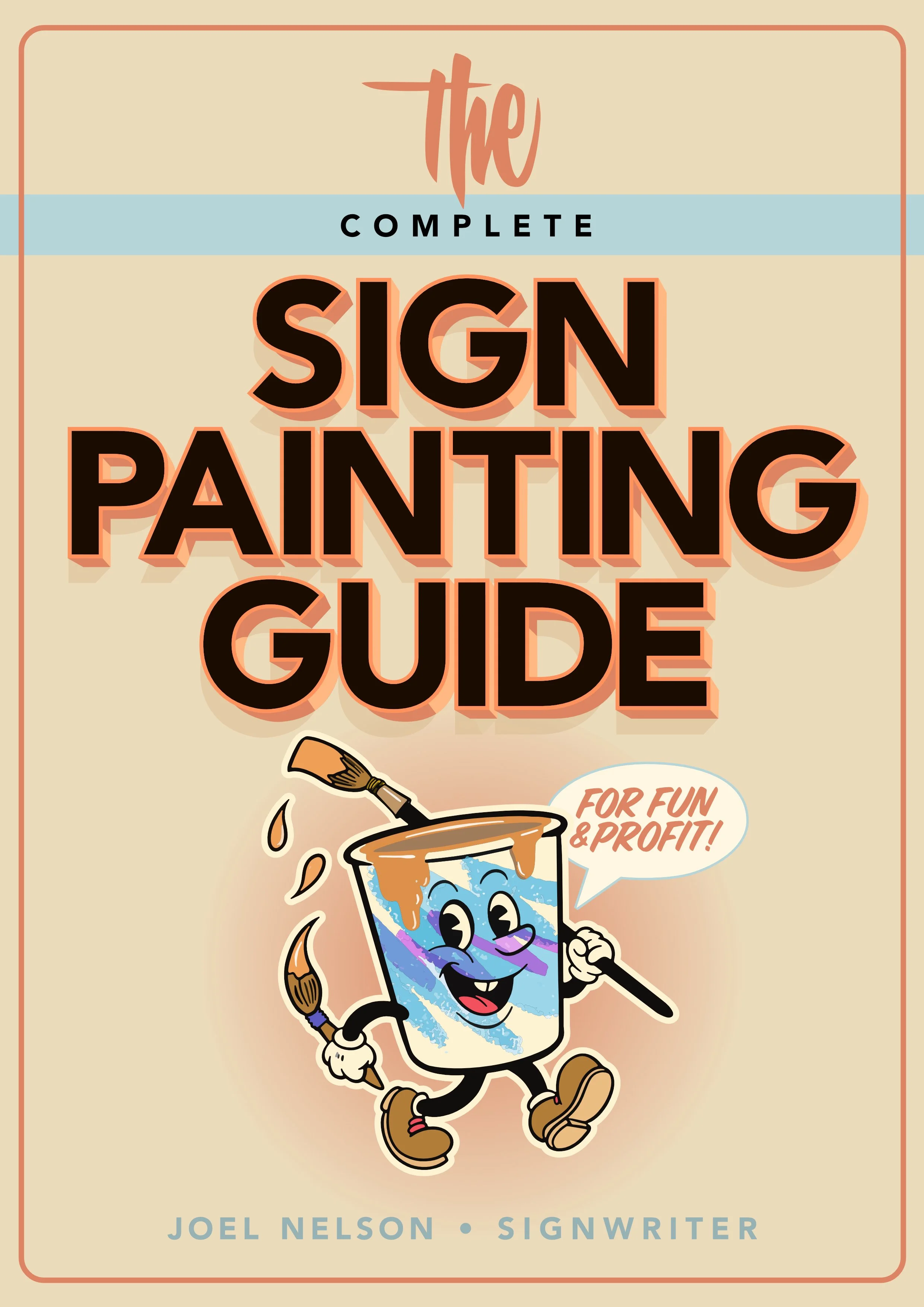The Complete Sign Painting Guide