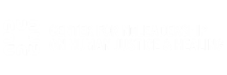 The Center for NuLeadership on Human Justice & Healing