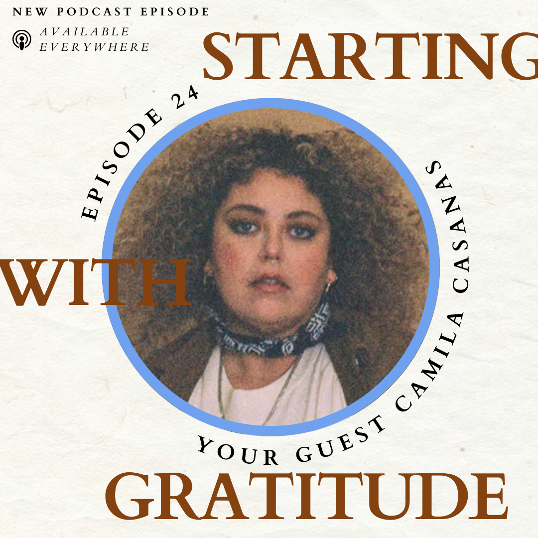 Camila Casanas Is Grateful For Perspective