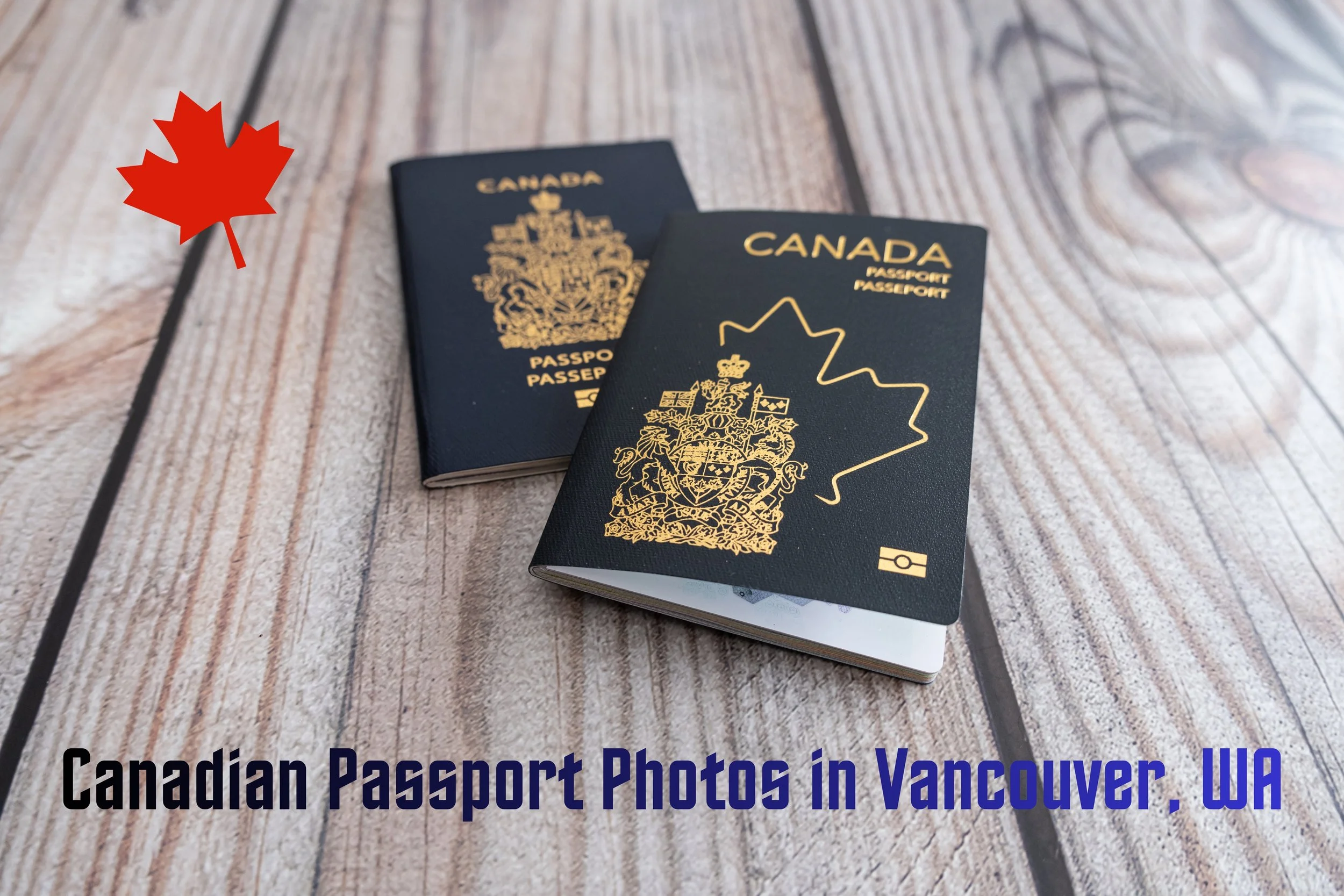 Canadian Passport Photos Available in Vancouver, WA