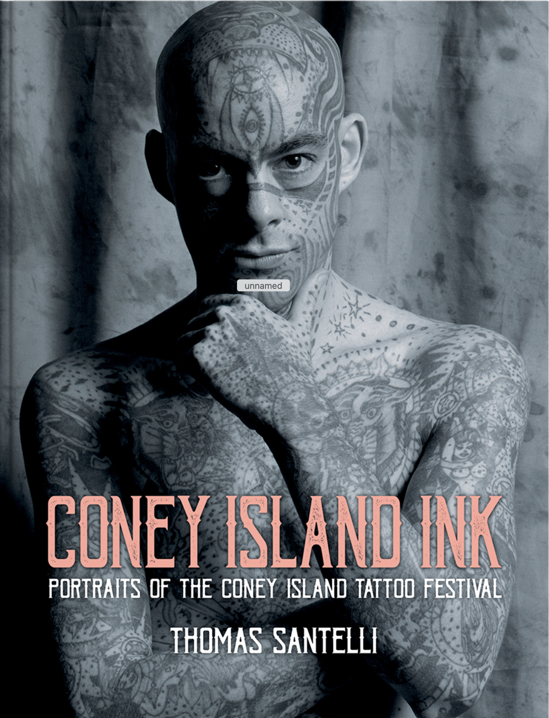 Ask the Experts: Thomas Santelli, Author of “Coney Island Ink: Portraits of the Coney Island Tattoo Festival”, with special guest, Amy Krakow