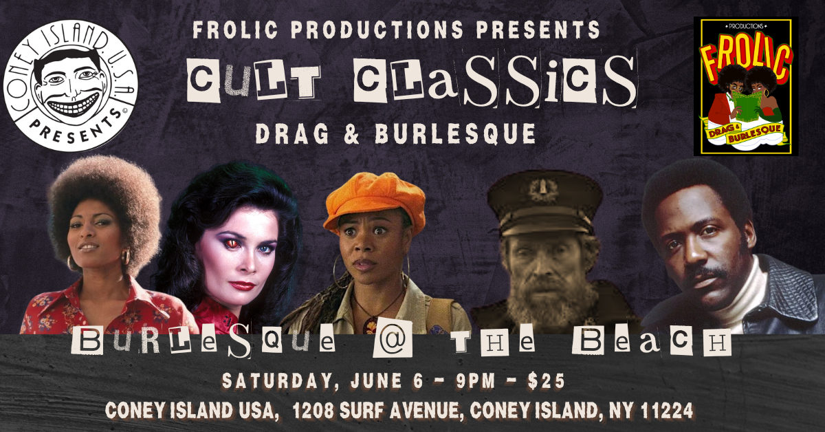 CULT CLASSICS : Drag &amp; Burlesque