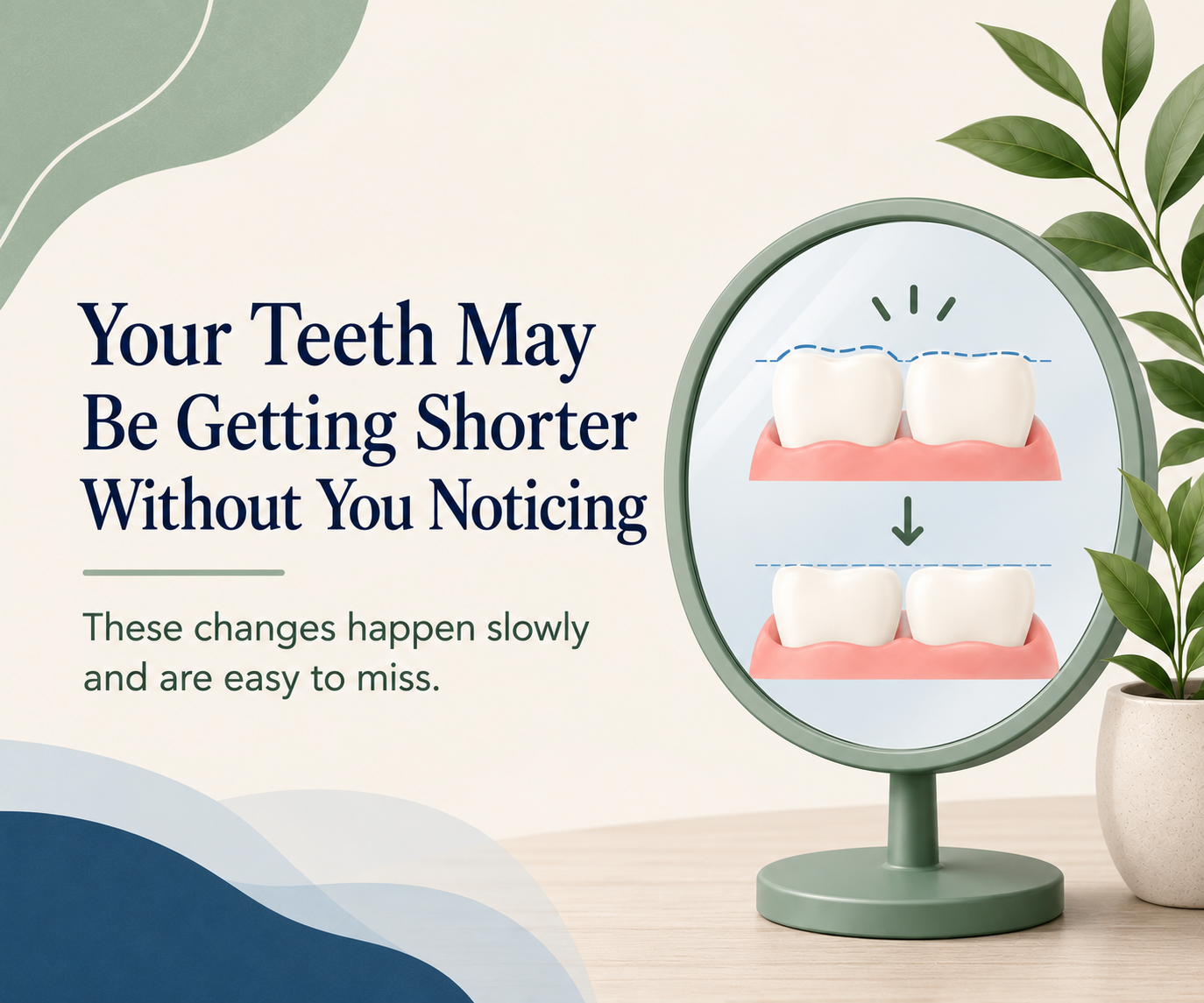 Why Are My Teeth Getting Shorter?