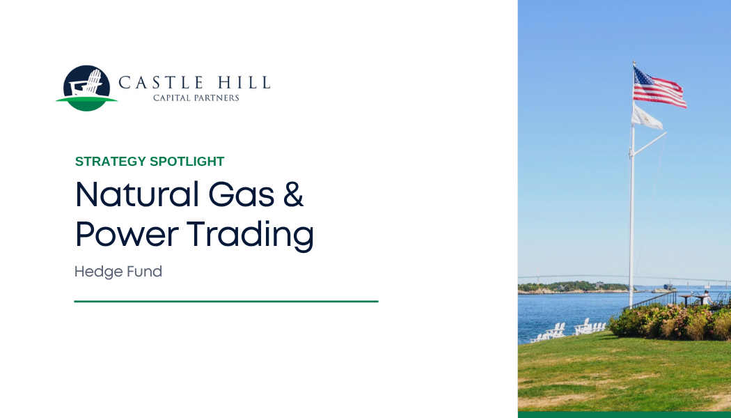 Strategy Spotlight: Natural Gas/Power Trading