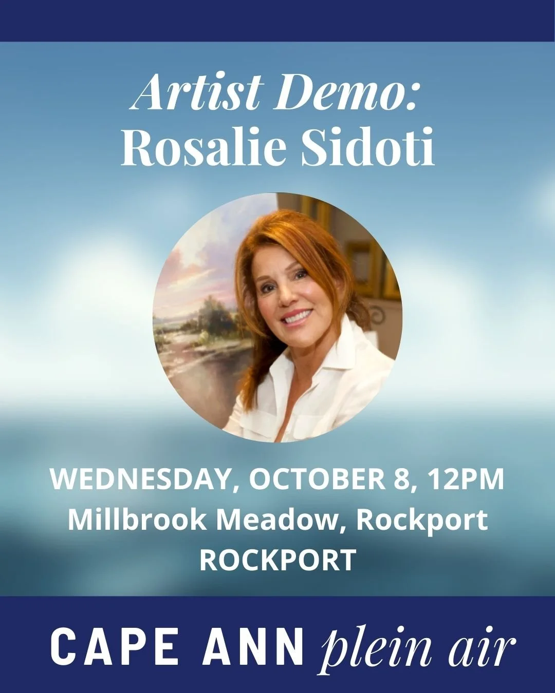 Painting Demonstration with Rosalie Sidoti at Millbrook Meadow, Rockport (on King Street)