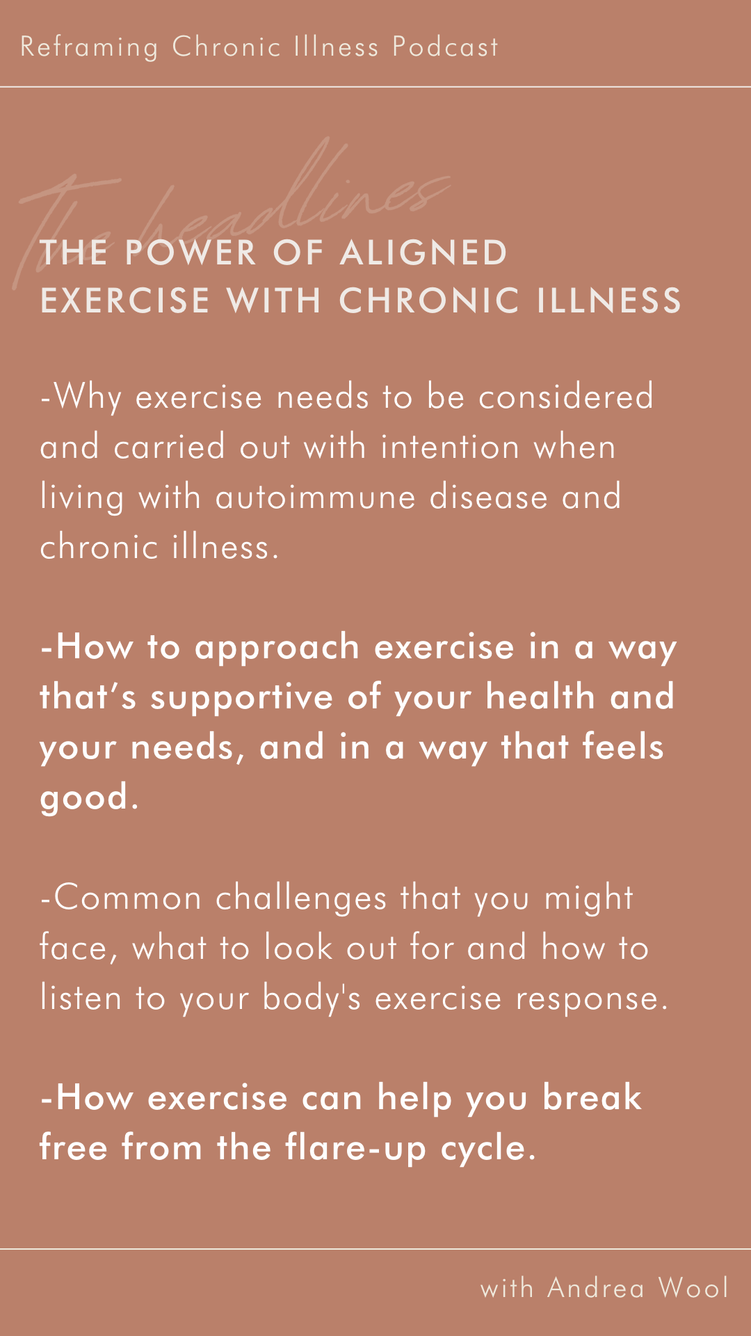 Andrea Wool Autoimmune Strong - Alana Holloway Chronic Illness Coach - Reframing Chronic Illness Podcast - The Power of Aligned Exercise3.png