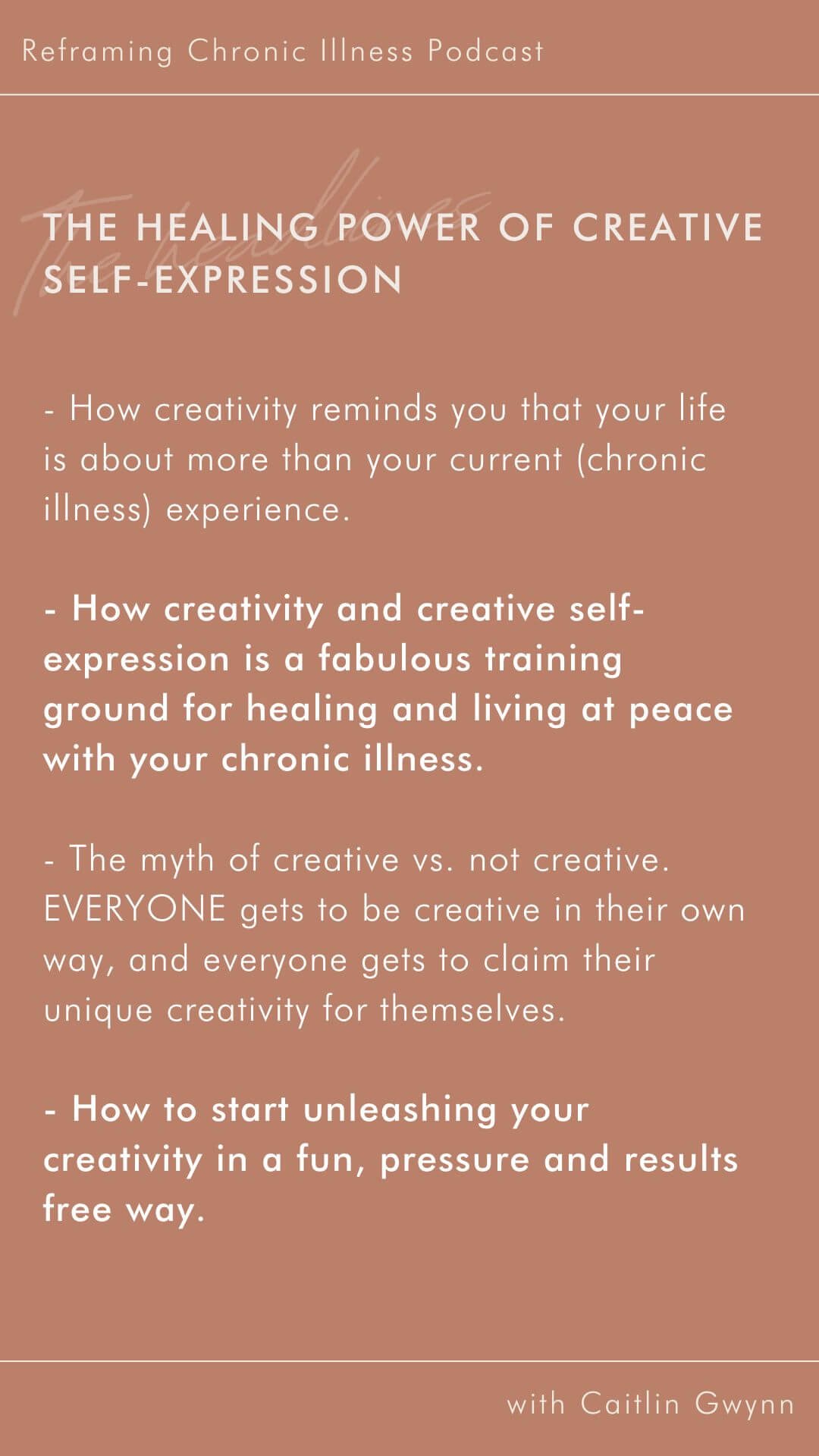 Caitlin Gwynn Creativity Coach x Alana Holloway Chronic Illness Coach - Reframing Chronic Illness Podcast - The Healing Power of Creative Self Expression2.jpg