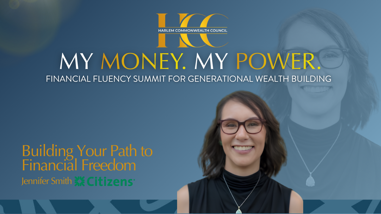 WATCH LIVE My Money My Power My Freedom — Harlem Commonwealth Council