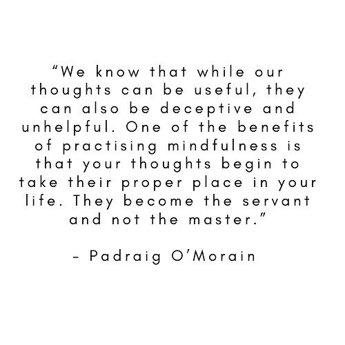 You can replace [MINDFULNESS] here with a combination of any number of things: speaking to a coach, therapy, journaling or writing a diary, a self-coaching practice. 

There are a lot of ways into becoming observers of our thoughts.
Becoming aware of