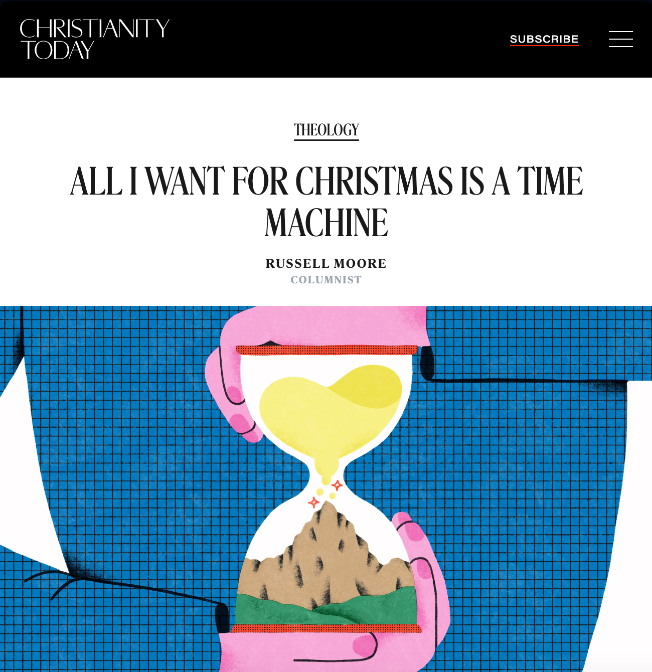Una copertina di un sito web intitolato 'Christianity Today' con un titolo 'All I Want for Christmas Is a Time Machine' e una citazione di Russell Moore. Sotto, un'illustrazione di una mano con un guanto rosa che tiene una clessidra. All'interno dell