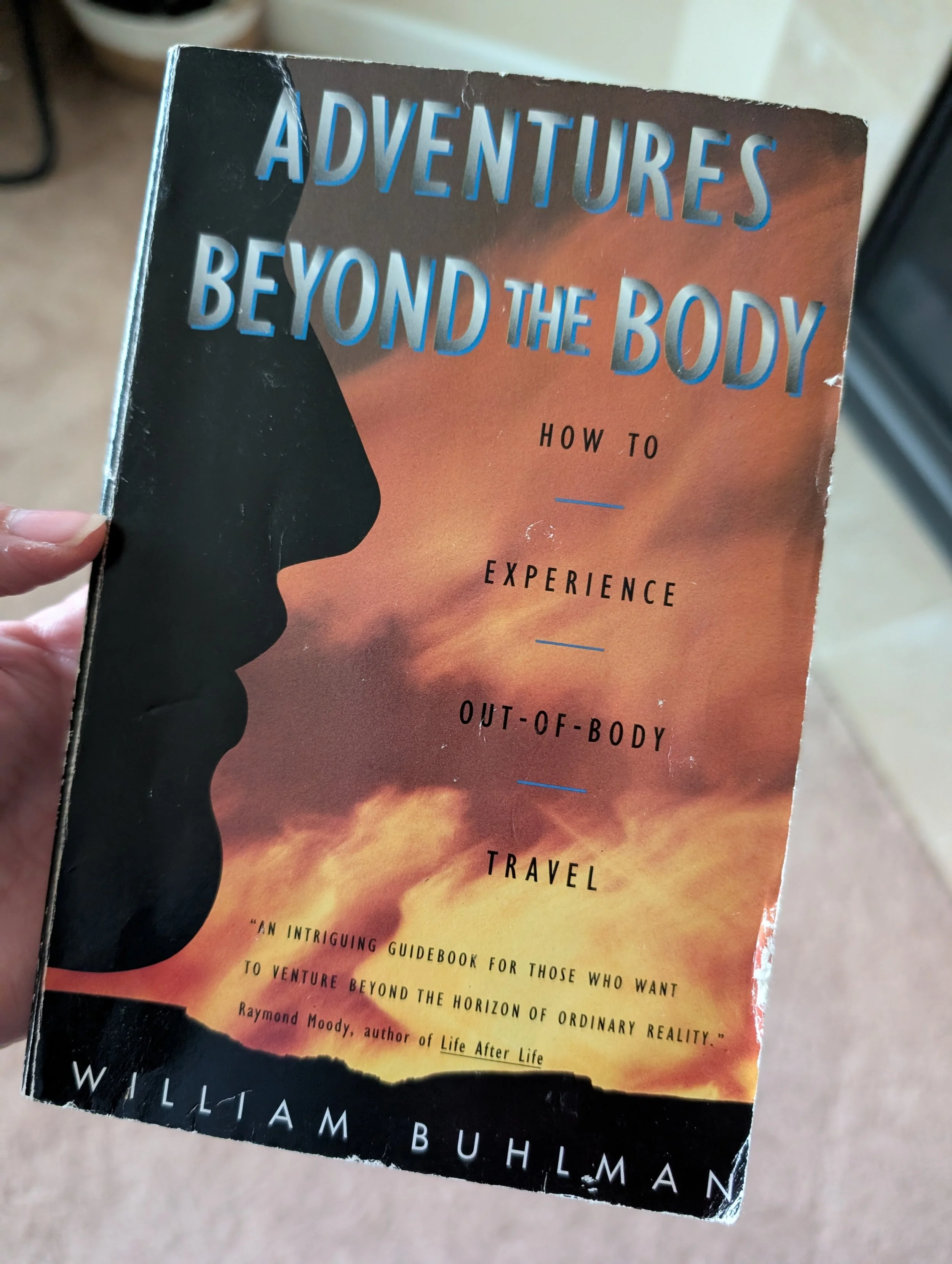 Adventures Beyond the Body by William Buhlman
