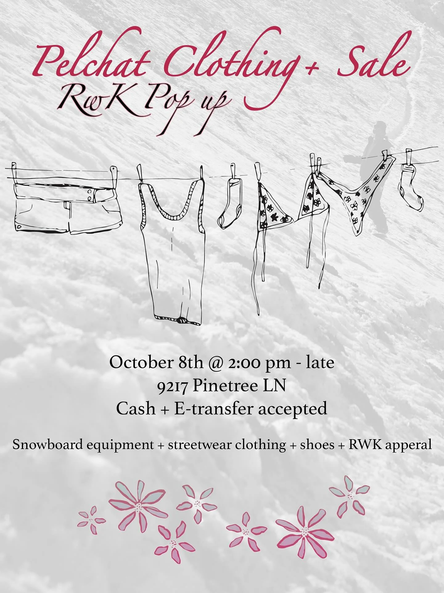 We are hosting a GARAGE / Clothing sale This week in Whistler! 

The Pelchat&rsquo;s are having their annual Pre season garage cleanout sale! We have everything from snowboard equipment to cute clothing. Come by to get some good stuff. We are also ha
