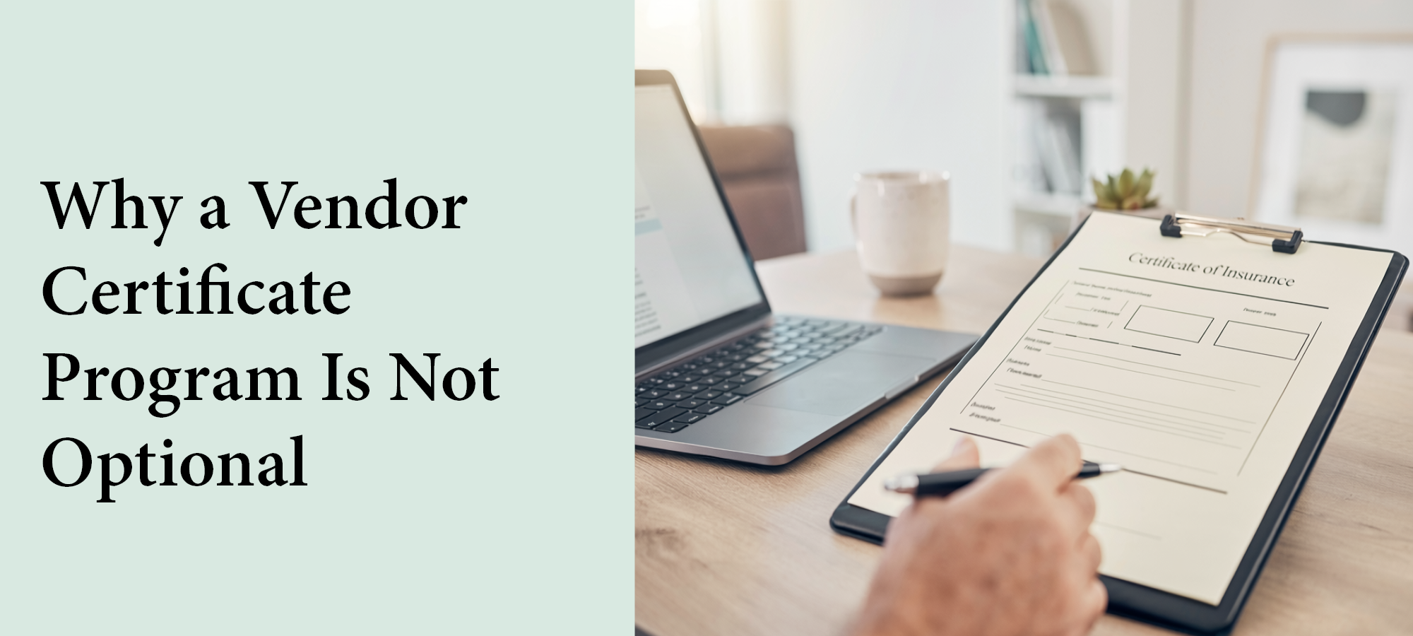 Why a Vendor Certificate Program Is Not Optional - It is a Business Essential