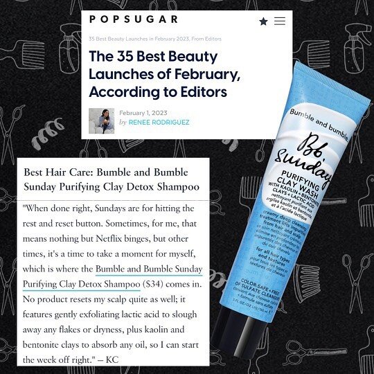 👀 throwback to last month when our client @bumbleandbumble newest product #BBSundayPurifyingClayWash got named one of @popsugar best new launches! #cbclient