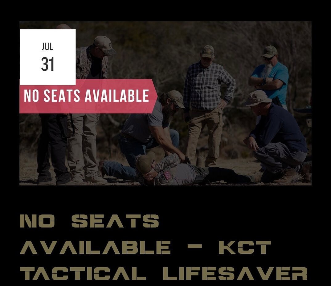 No seats available for July 30-31 KCT Tactical Lifesaver 1 classes. 

Next class available with only a few seats left will be the 6 Aug KCT Combat Pistol 1. 

5 Aug KCT Night Vision Combat Pistol/Carbine (Friday night) is currently full but a few stu