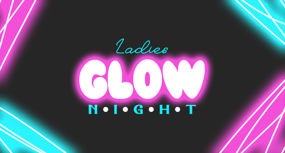 Ladies Glow Night - Alice