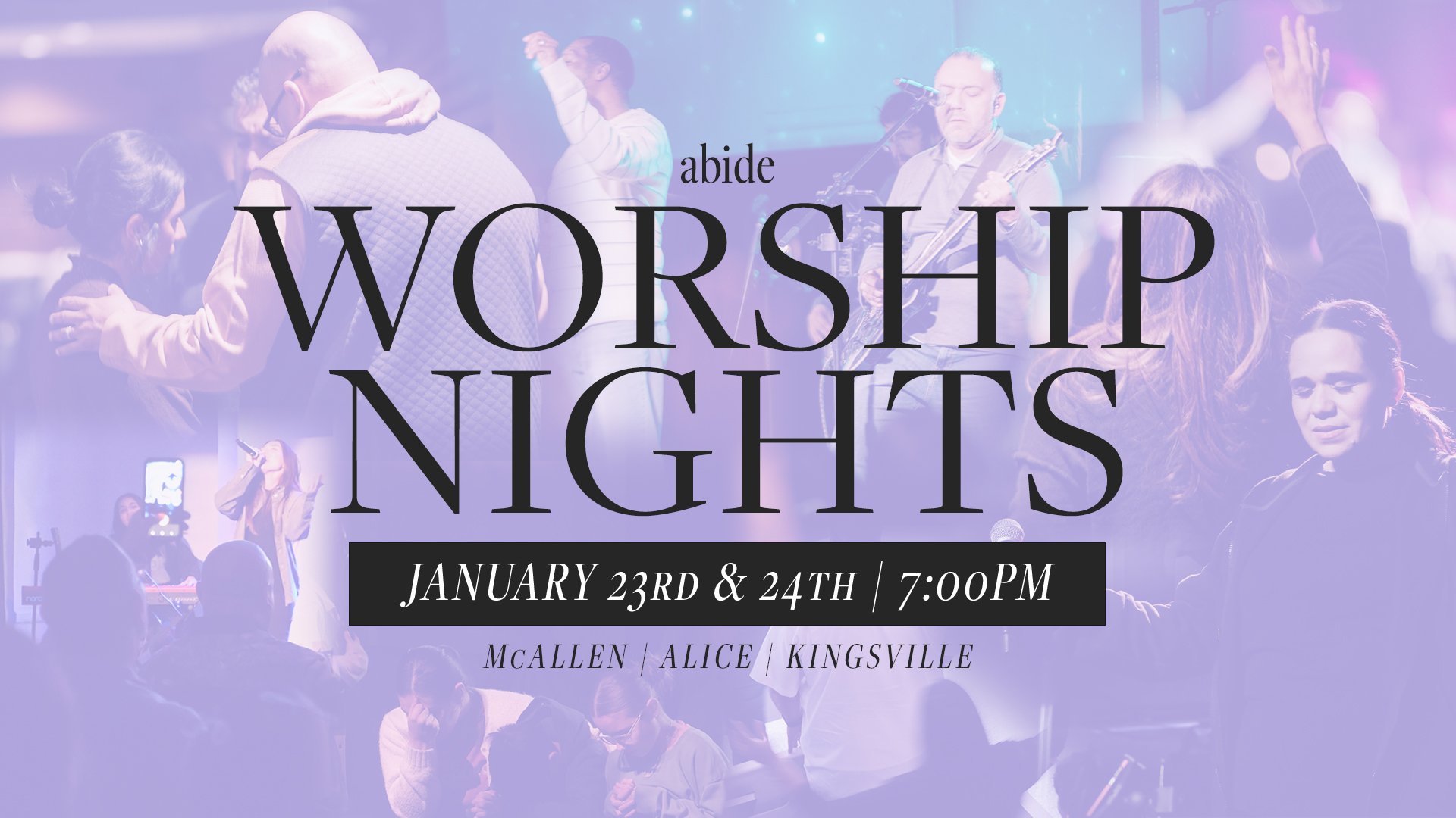Abide Worship Nights