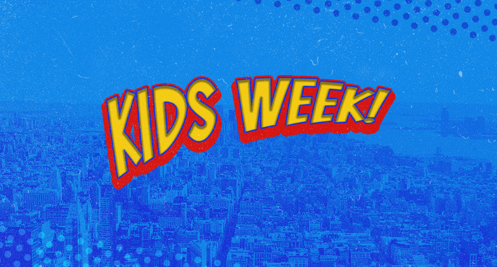 Kids Week 2026