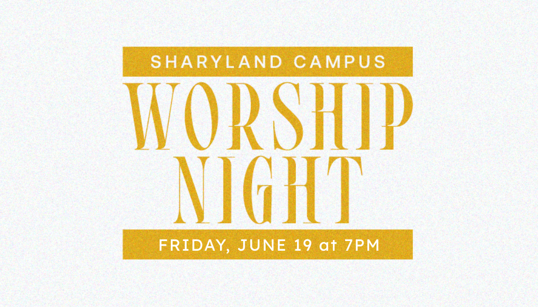 Worship Night at Sharyland