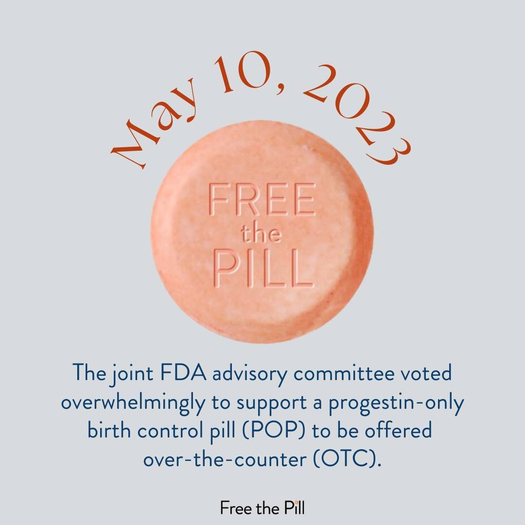 In a landmark achievement for reproductive justice, a joint FDA advisory committee voted UNANIMOUSLY today to support a progestin-only birth control pill to be offered over-the-counter (OTC)! This significant milestone comes after nearly two decades 