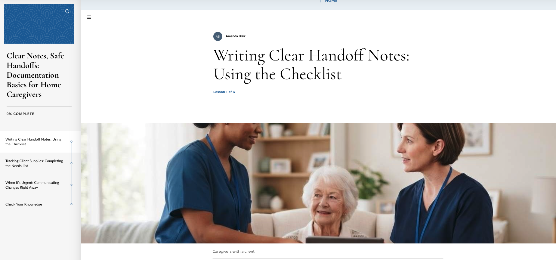 Clear Notes, Safe Handoffs: a four-lesson Rise 360 course for new home caregivers, designed for mobile and desktop.