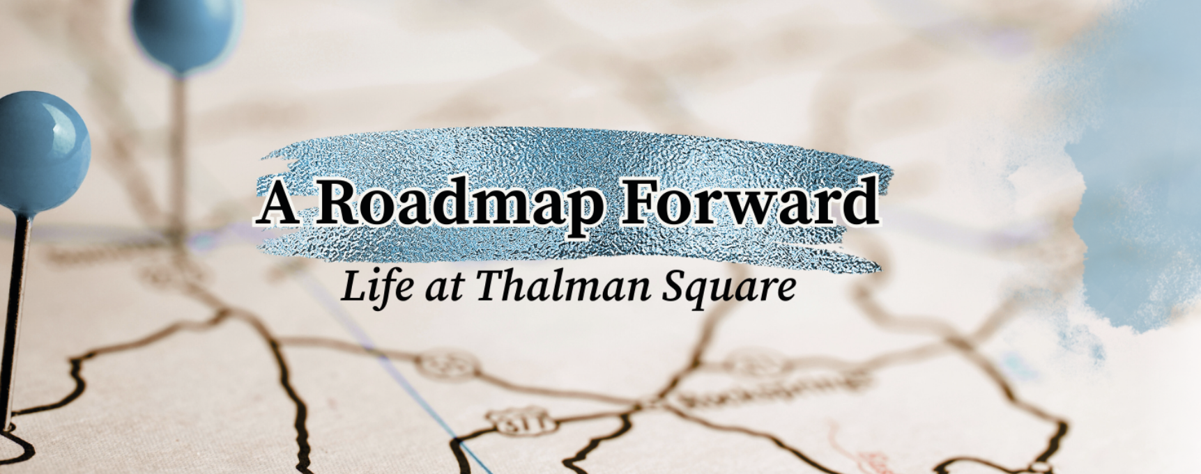 A Roadmap Forward