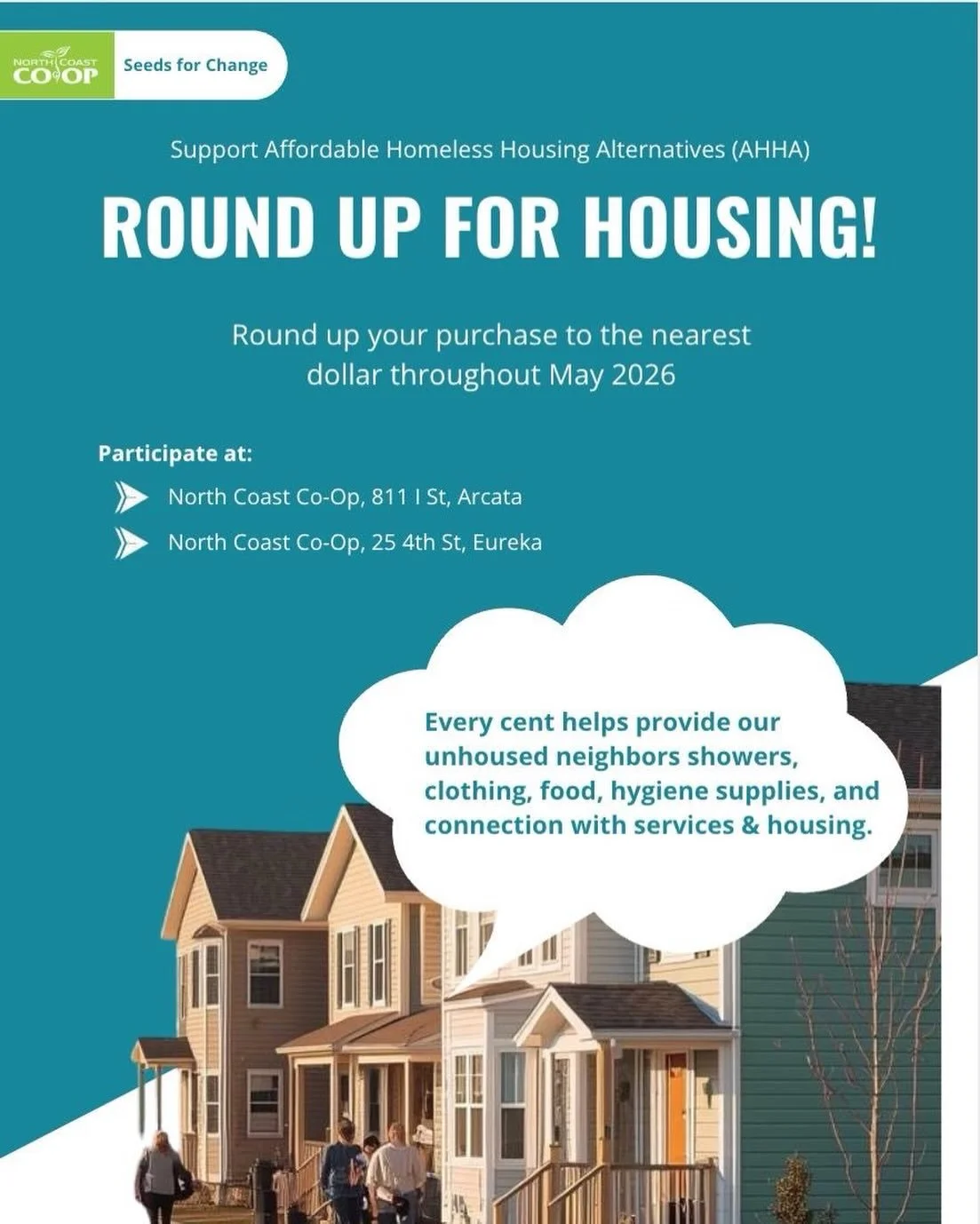 Round up for housing during the month of May 2026 at North Coast Co-op!