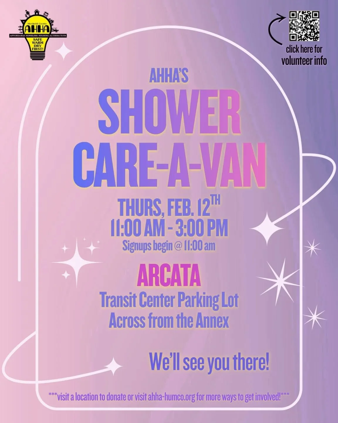 Tomorrow, Tues Feb 12, 11am-3pm! AHHA's mobile shower Care-A-Van will be in Arcata at the Transit Center parking lot across from the Annex. Come join us! 🧼🚿 

We&rsquo;ll have hot coffee and showers in addition to hygiene products, bag lunches and 