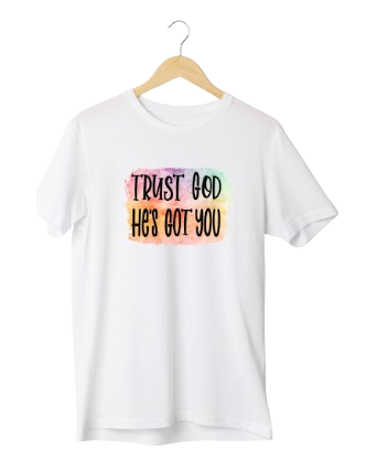 Trust_God_He_Got_You_wht-1.png