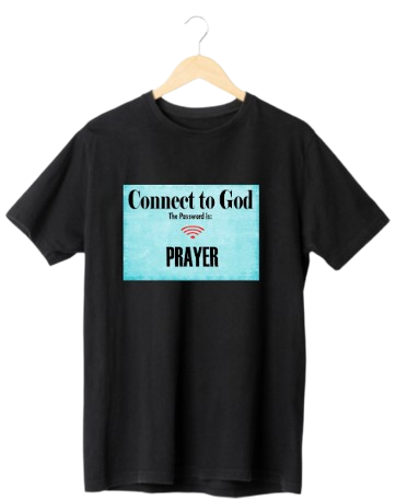 Connect To God The Password Is Prayer