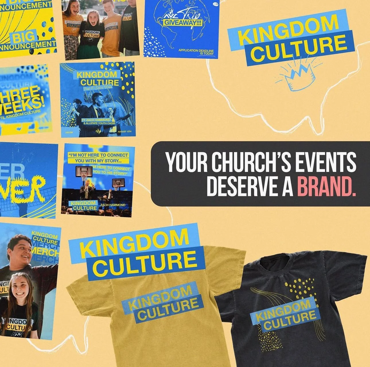 Collage of promotional images and T-shirts with the words "Kingdom Culture," featuring photos of young people participating in church events, including a youth choir, sports, and social activities. The text states, "Your church's events deserve a bra
