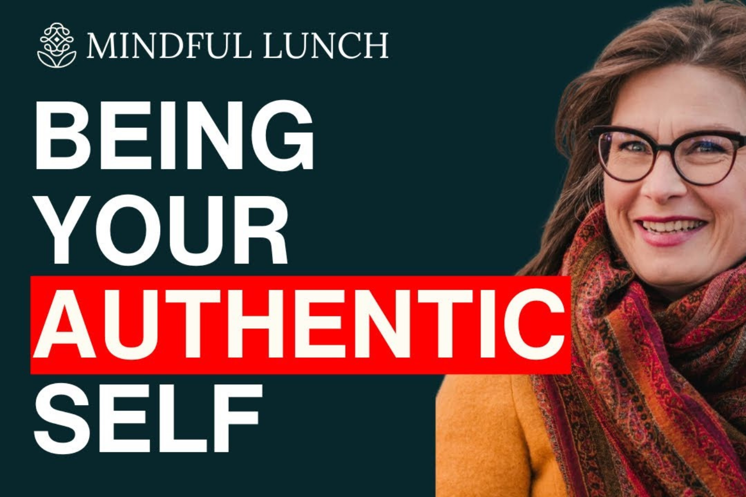 Reyou Podcast: Being Your Authentic Self - Mindful Lunch with Geraldine De Braune