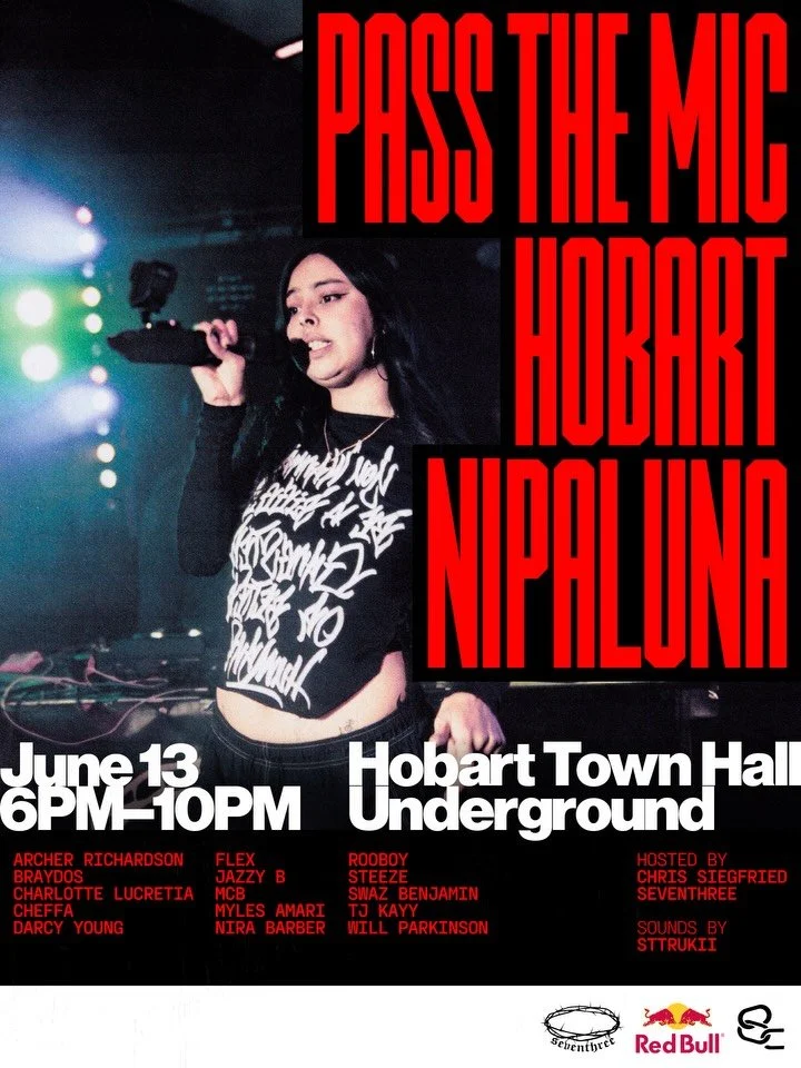 HOBART PASS THE MIC 📍 SECOND STOP

June 13th at The Town Hall Underground, 7 Elizabeth Street,&nbsp;Hobart&nbsp;7000 | 6PM-10PM
15 of the best artist for one show in Hobart 
Only two will go through to the final the compete for the $50,000 💰

Come 