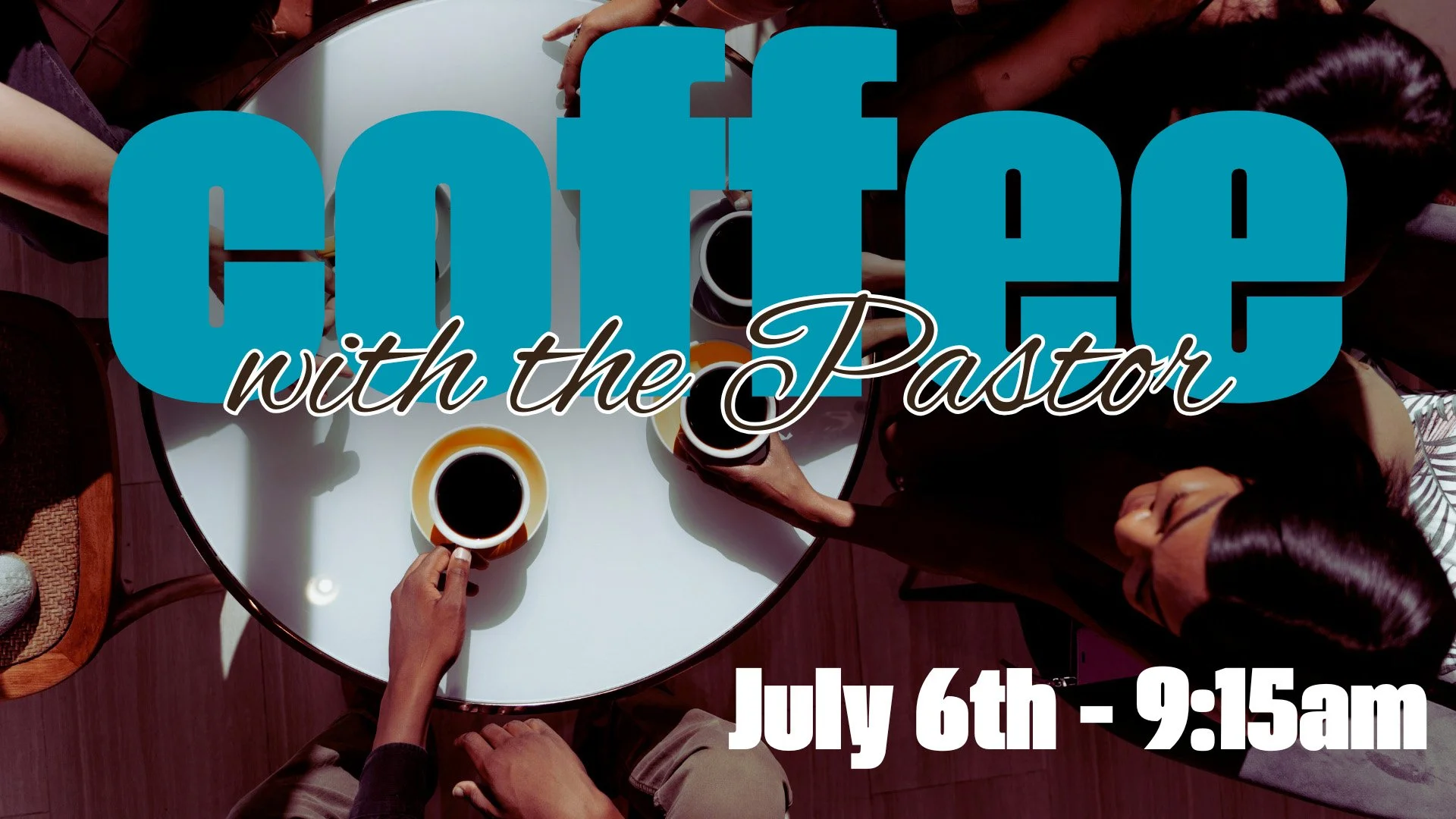 Coffee with Pastor