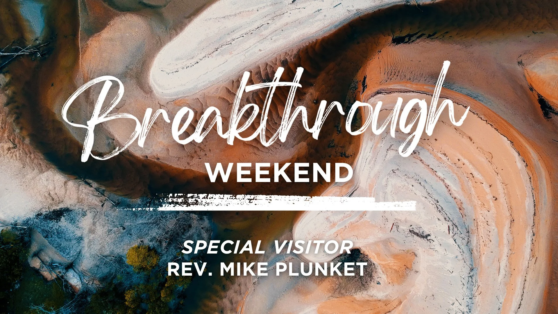 Breakthrough Weekend with Mike Plunket