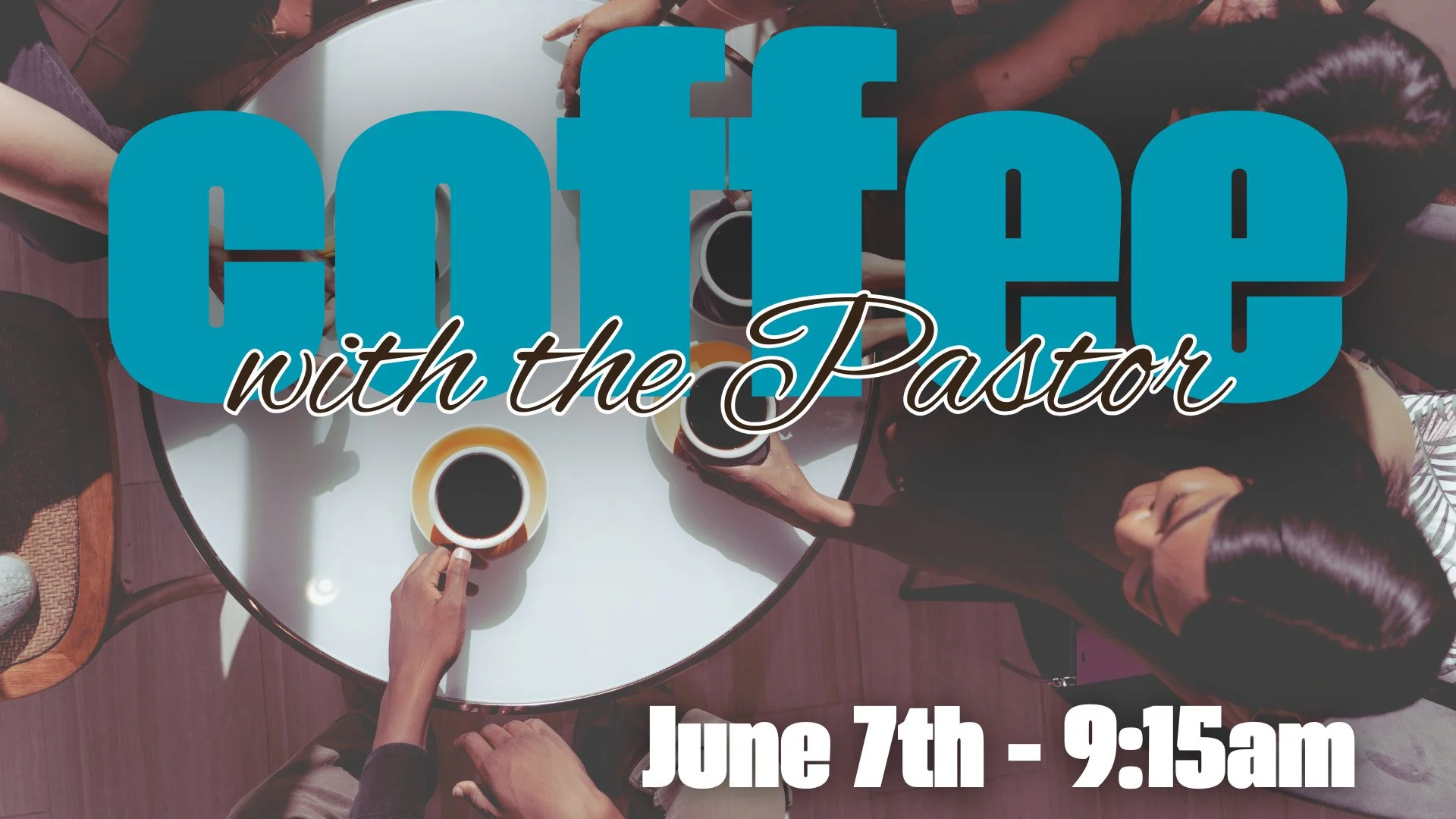 Coffee with Pastor