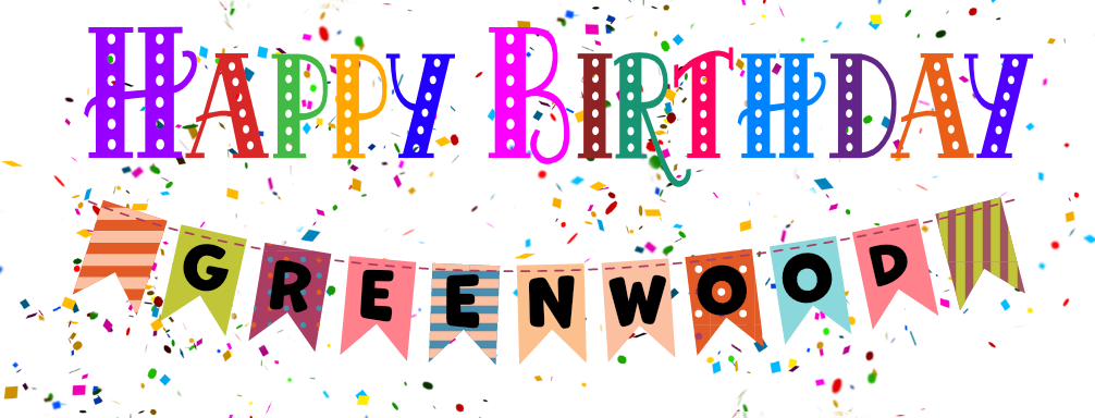 Happy Birthday, Greenwood